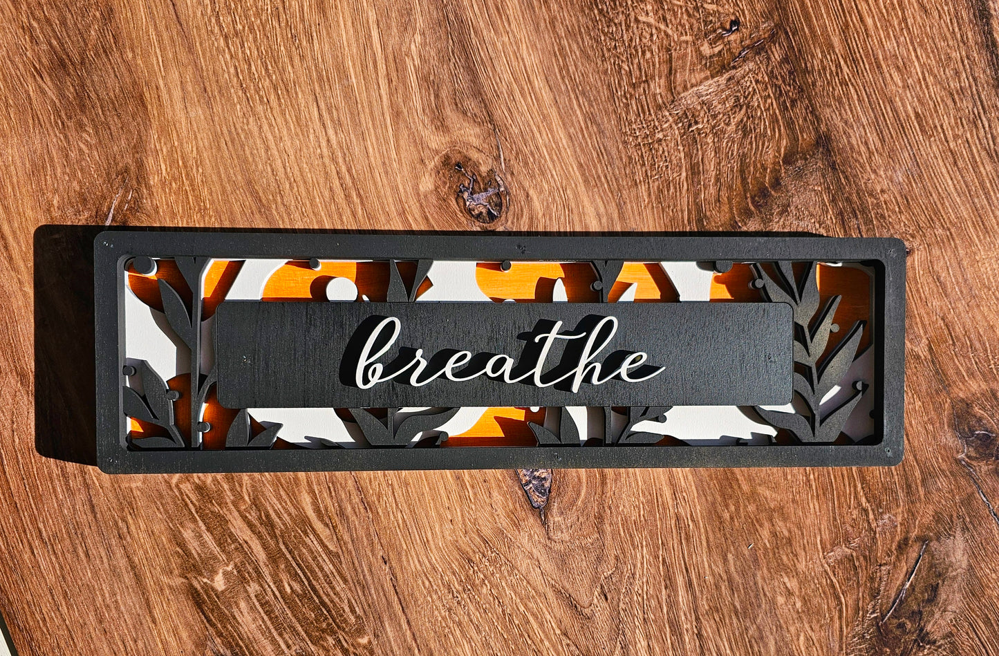 Breathe inspirational tabletop sign