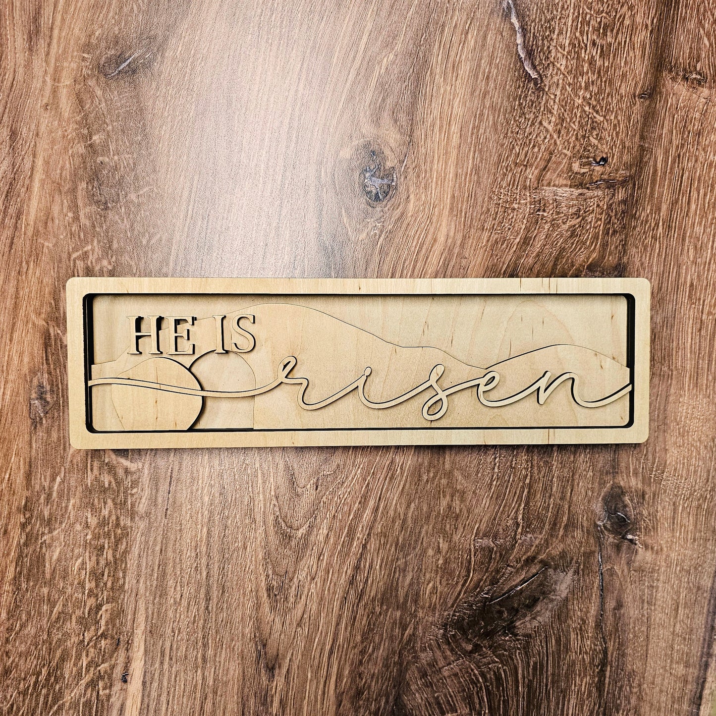 He is Risen tabletop sign