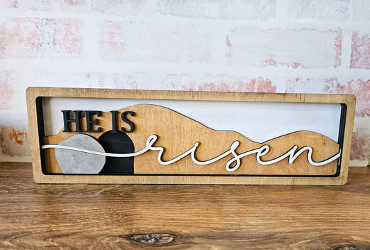 He is Risen tabletop sign