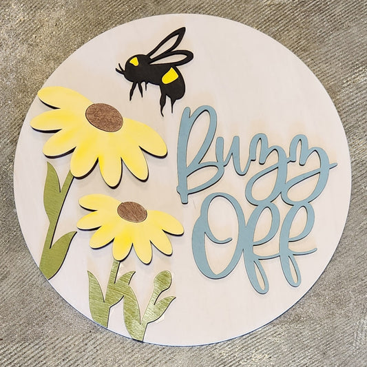 Buzz Off Round layered wood sign