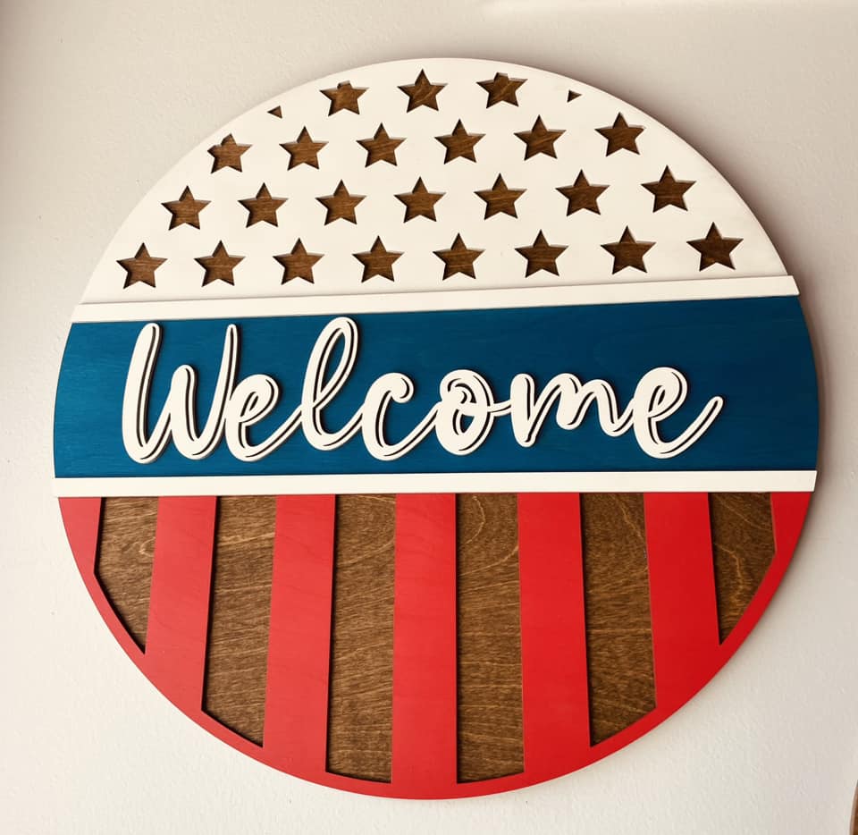 Patriotic Welcome round wood sign