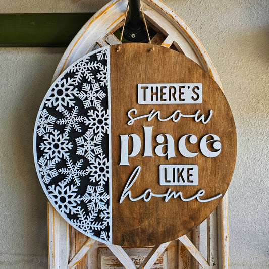 Snow Place Like Home round wood sign